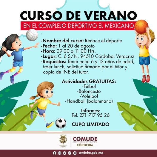 El Ayuntamiento Córdoba Veracruz te invita a los cursos de verano en el Complejo Deportivo El Mexicano.
