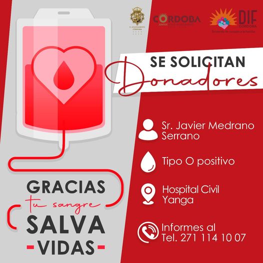 Se solicitan donadores de sangre para el C. Javier Medrano Serrano.
