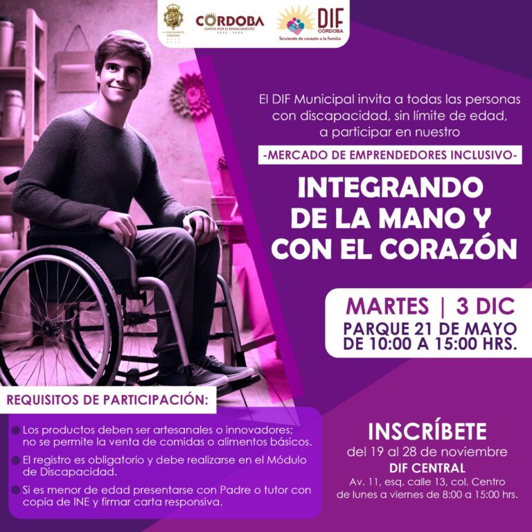 El DIF Córdoba invita a las personas con discapacidad a participar en el Primer Mercado de Emprendedores Inclusivo.  “Integrando de la mano y con el corazón”