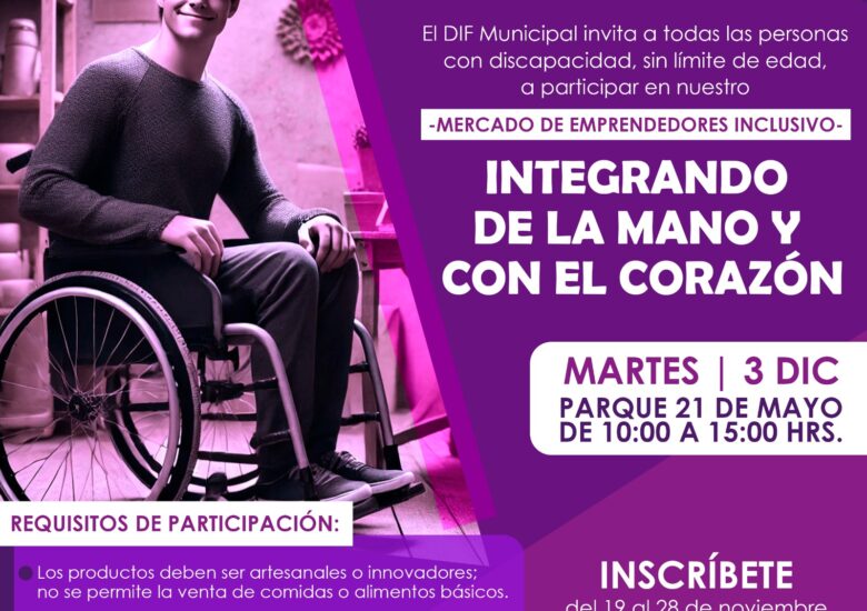 El DIF Córdoba invita a las personas con discapacidad a participar en el Primer Mercado de Emprendedores Inclusivo.  «Integrando de la mano y con el corazón»